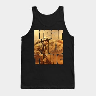 I Fear Nothing Squad in Action Tank Top